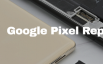 借助iFixit用户可以修复他们的谷歌Pixel手机