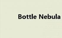 Bottle Nebula 星云瓶制作方法
