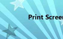 Print Screen的截图在哪