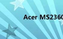 Acer MS2360配置参数详解