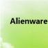 Alienware 17新款游戏笔记本全面解析